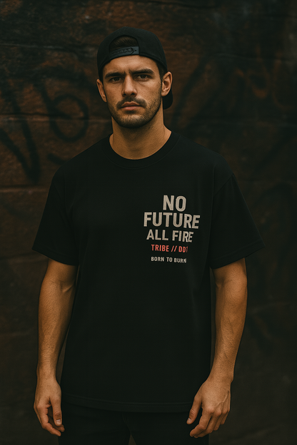 CAMISETA "WE DON'T FIT IN. WE BURN." – DROP 001 - No Future, All FIre